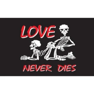 Love Never Dies Pirate Flag